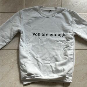 White Inspirational Sweatshirt